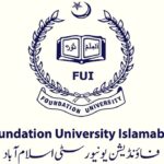 Foundation University Islamabad Admissions 2024 Last Date