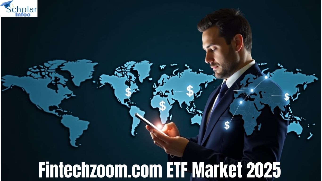 Fintechzoom.com ETF Market 2025